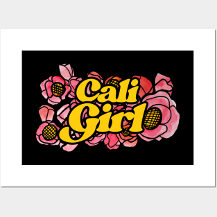 Cali Girl Posters and Art